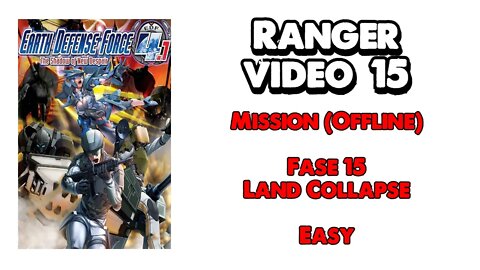 EDF 4.1 - Ranger - Missão Offline - Vídeo 15