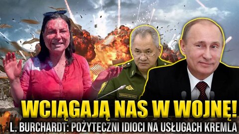 Atak na ambasadora! L. Burchardt: Wciągają nas do W....! Pożyteczni idioci na usługach Kremla?