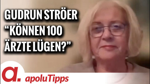 Interview mit Dr. med. Gudrun Ströer – “Können 100 Ärzte lügen?”