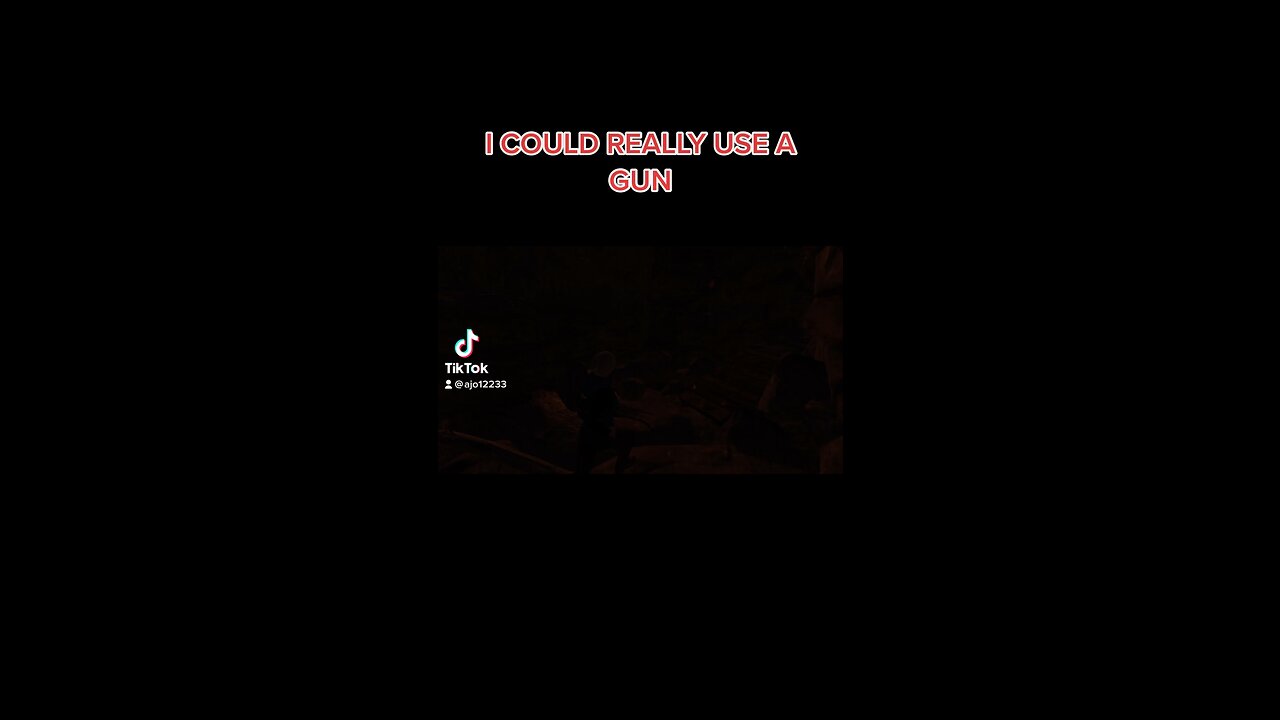 I COULD REALLY USE A GUN