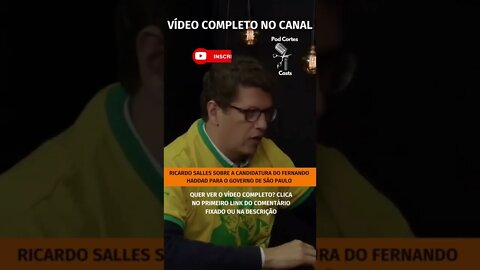 SALES SOBRE FERNANDO HADDAD #shorts #ricardosalles #fernandohaddad #bolsonaro #lula