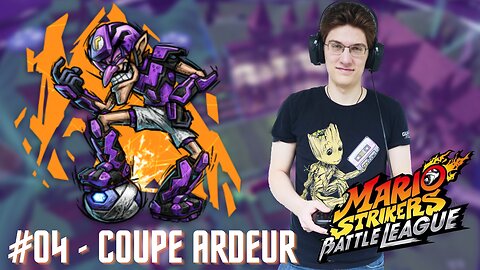 COUPE ARDEUR - Let's Play : Mario Strikers Battle League part 4