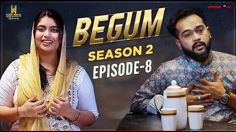 BEGUM | SEASON 2 | EPISODE 8 |ABDUL RAZZAK | HYDRABADI COMEDY |