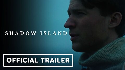 Shadow Island - Official Trailer