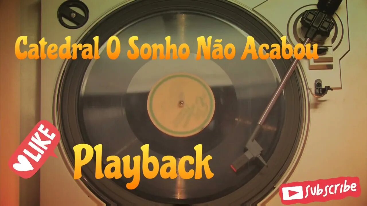 Catedral - O Sonho Não Acabou (Playback)