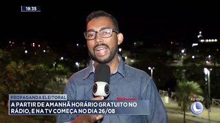 Propaganda eleitoral: A partir de amanhã horário gratuito no rádio e na TV começa no dia 26/08