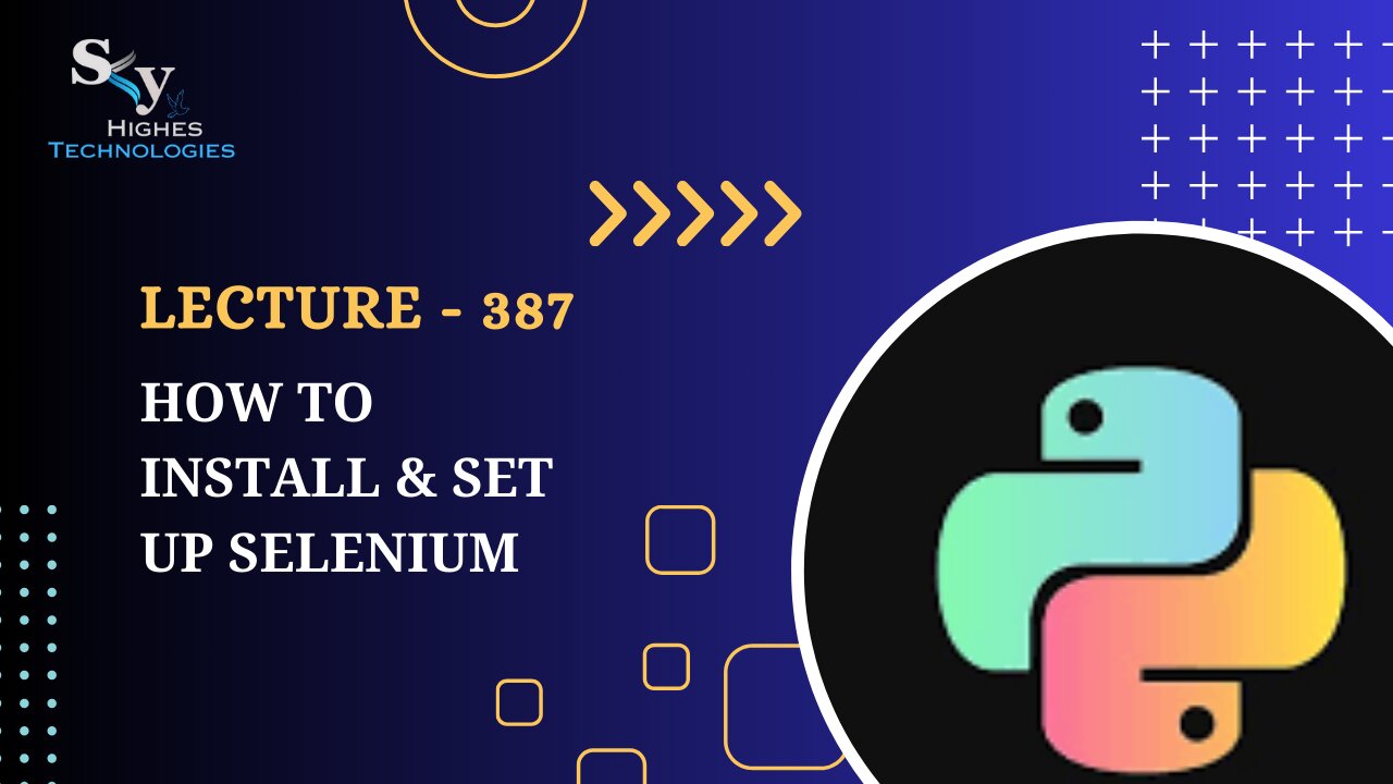 387. How to Install & Set Up Selenium | Skyhighes | Python