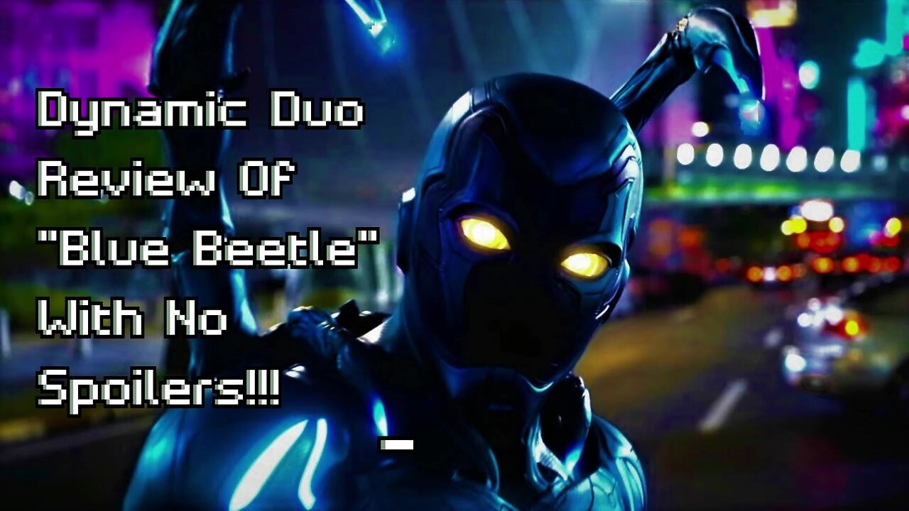 "Blue Beetle" Review!