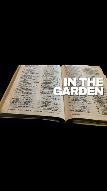IN THE GARDEN - DEREK CHARLES JOHNSON #shorts #hymn #worship #subscribe #inspirational #speaklife
