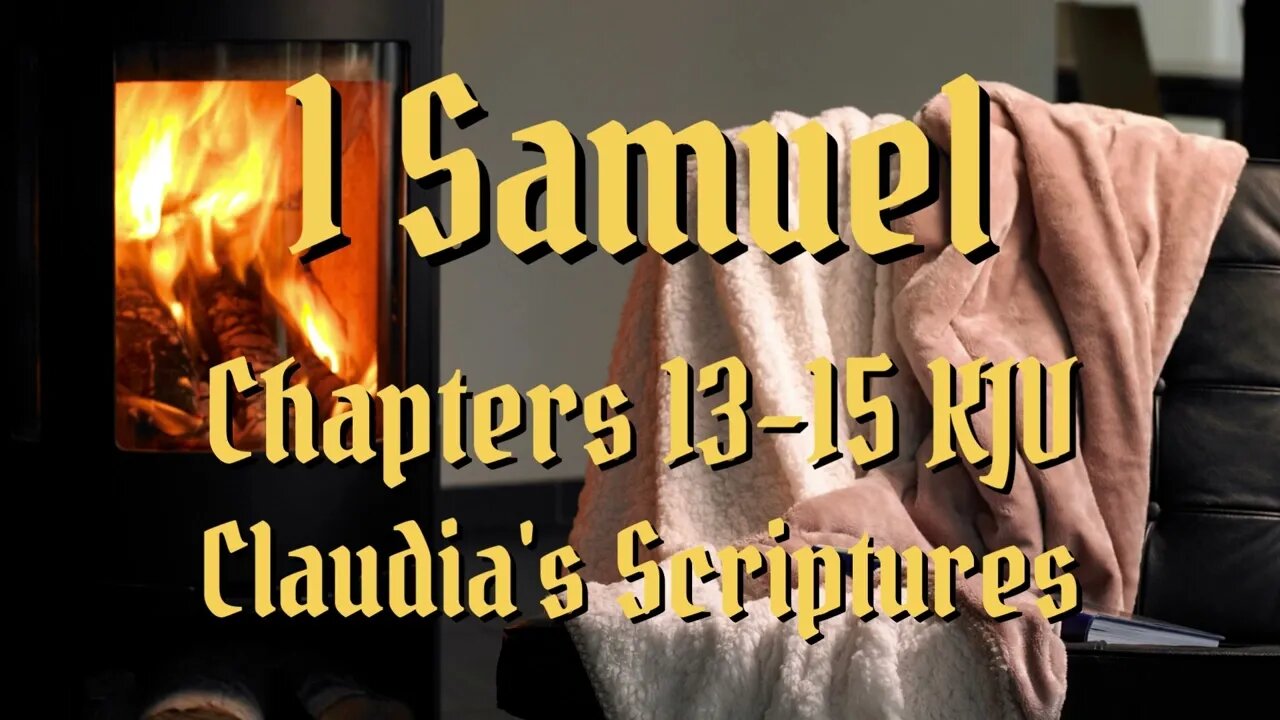 The Bible Series Bible Book 1 Samuel Chapters 13-15 Audio