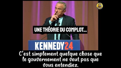 Une théorie du complot, le gouvernement ne veut pas que vous entendiez.