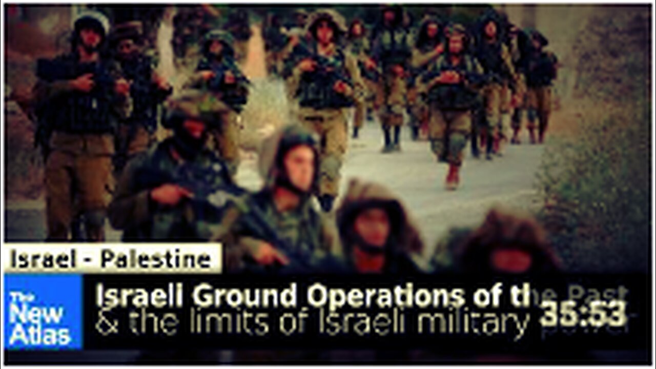 Past Israeli Ground Operations & the Limits of Israeli Military Power