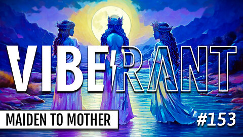 The Alchemical Crucible of Maiden to Mother w/ Triple Goddess Elise of Family Fungi | Vibe Rant 153