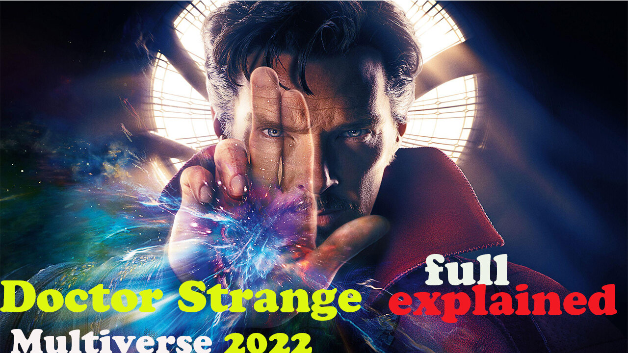 dr strange 2 explained in English | doctor strange 2 movie explained