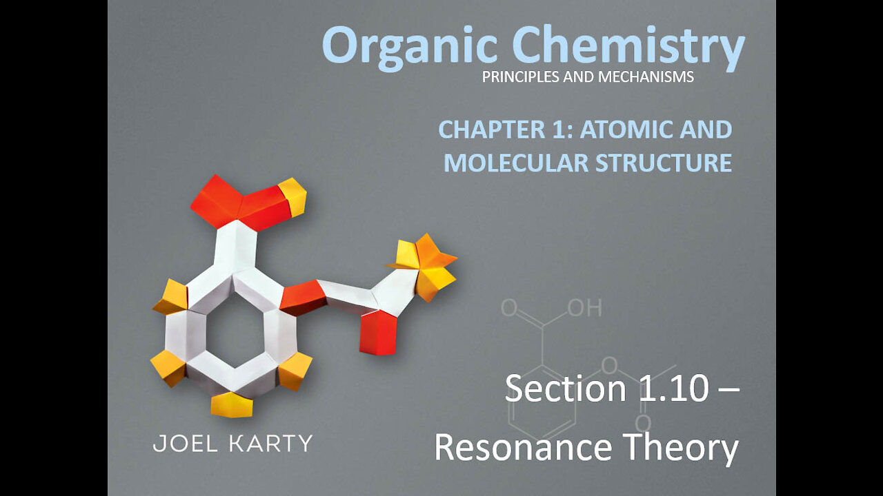 OChem - Section 1.10 - Resonance Theory