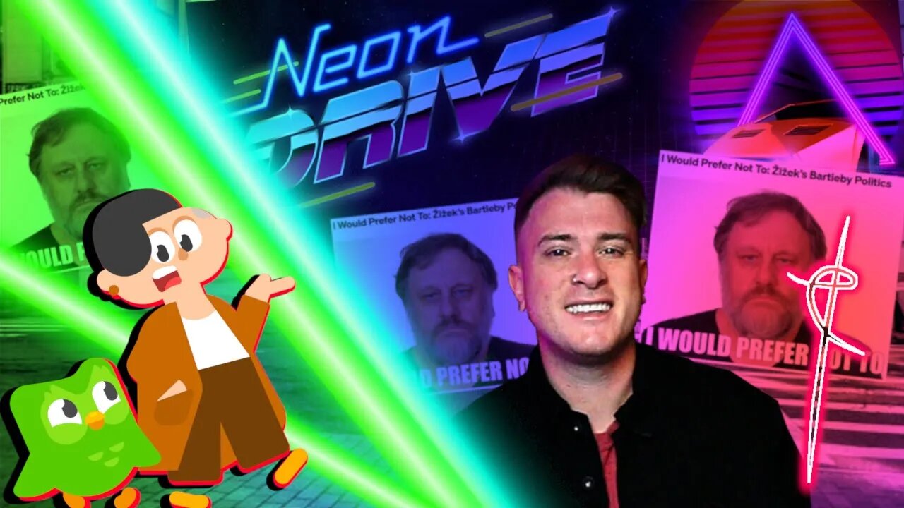 Zizek's Bartleby Politics | Neon Drive | Maxed out OBS settings test #2 | + Dave's Daily Duo