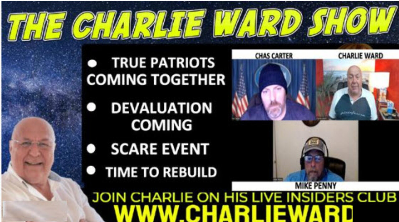 TRUE PATRIOTS COMING TOGETHER WITH CHAS CARTER, MIKE PENNY & CHARLIE WARD