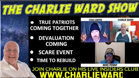 TRUE PATRIOTS COMING TOGETHER WITH CHAS CARTER, MIKE PENNY & CHARLIE WARD