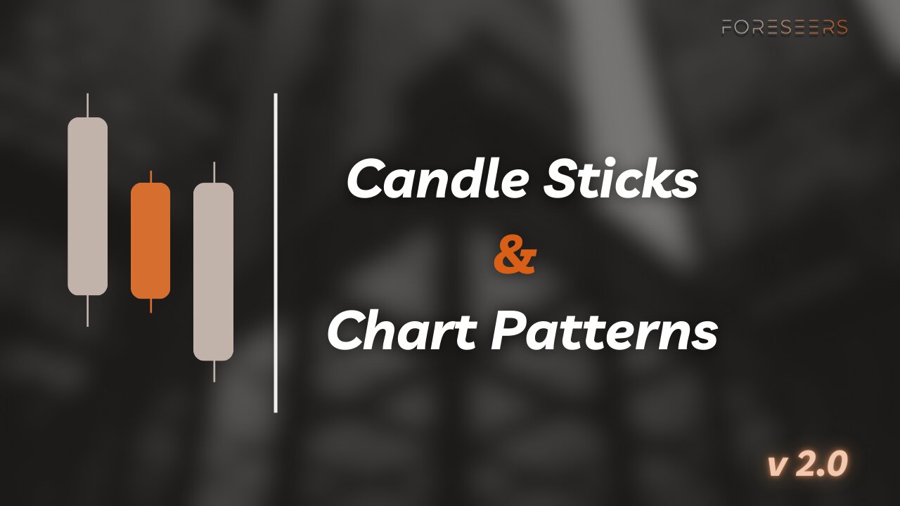 Candle Sticks & Chart Patterns: Explained & Simplified for beginners & any level v2.0