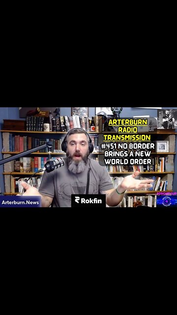 Arterburn Radio Transmission 451 No Border Brings a New World Order