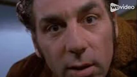 Kramer is watching u