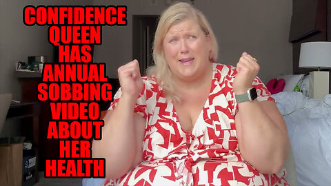 Refrigerator Sized Confidence Queen Anna O'Brien Has Annual Sobbing Meltdown About Her Health