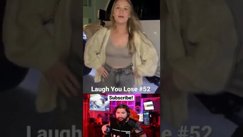 Laugh You Lose Challenge #52