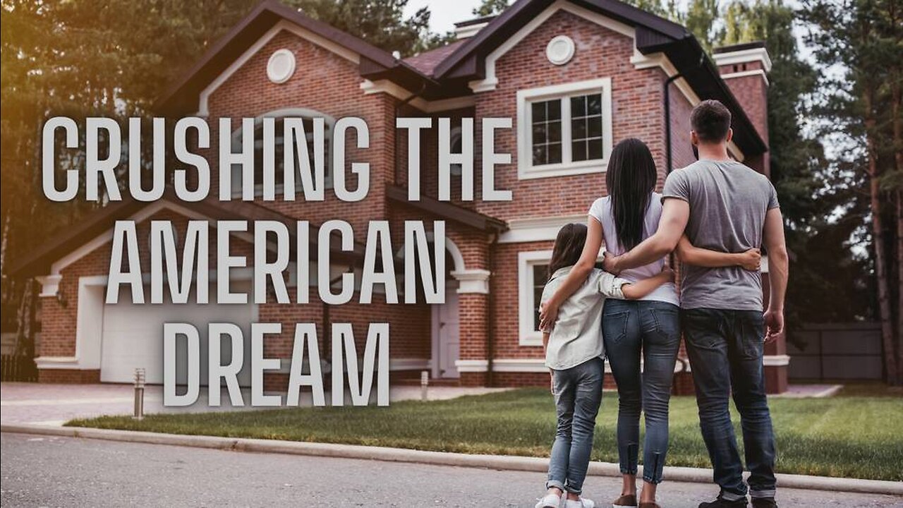 Why Have Two Cornerstones Of The American Dream, College And Home Ownership, Become Almost