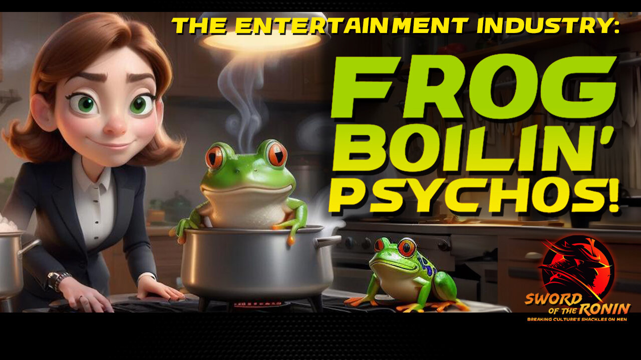 Frog Boilin’ Psychos: The Entertainment Industry | SOTR ep.2