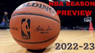 NBA SEASON TIP-OFF ! PREVIEW 2022-23