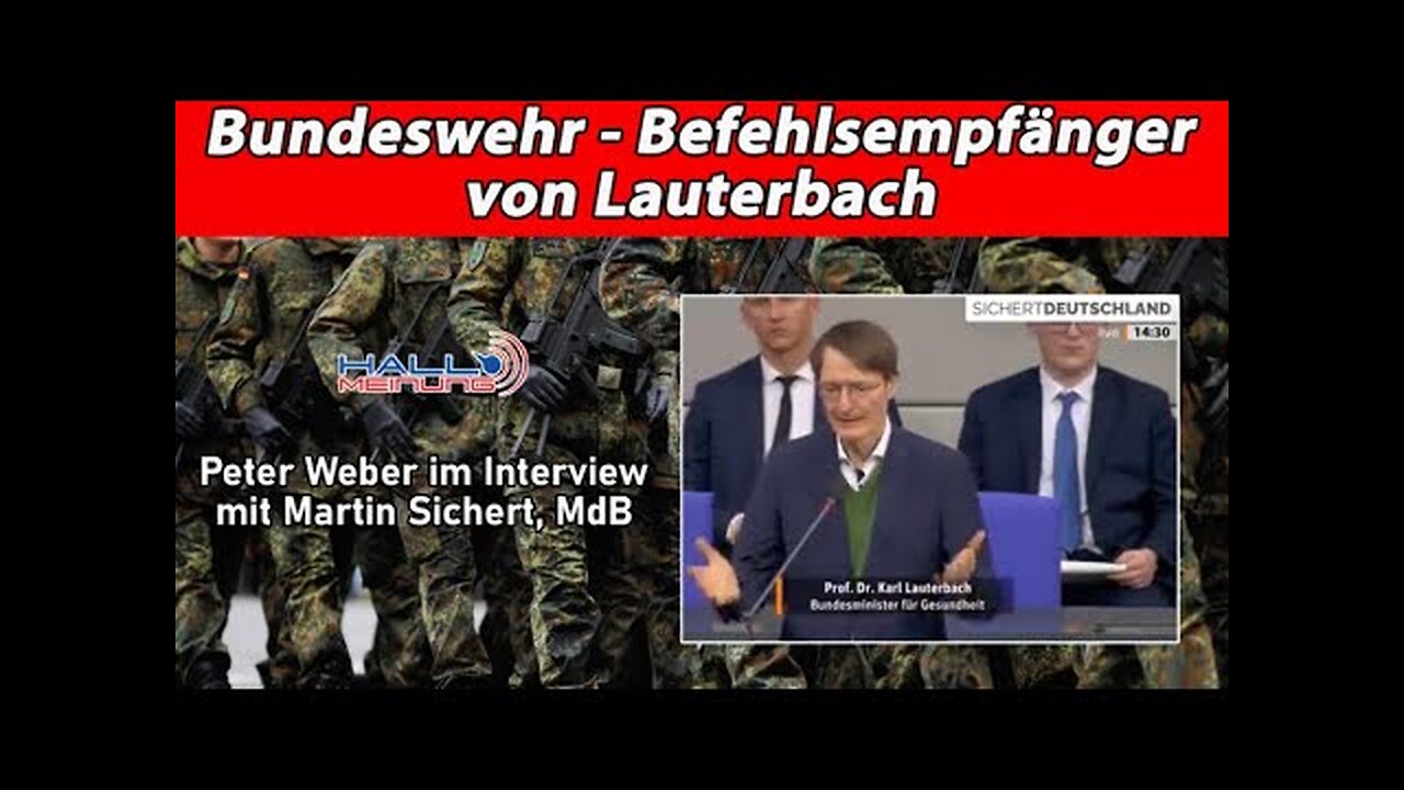 Bundeswehr - Befehlsempfänger von Lauterbach@Peter Weber🙈