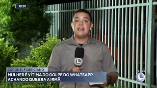 Coronel Fabriciano: Mulher é vítima do golpe do whatsapp achando que era a irmã