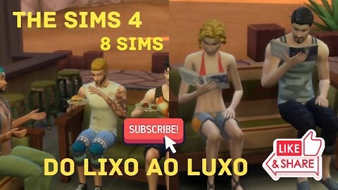 DO LIXO AO LUXO THE SIMS 4 8 SIMS #1 MUITAS CONFUSŌES E PESCA