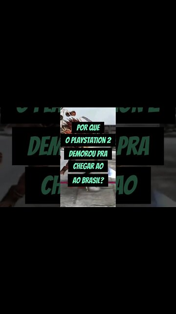 Esse foi o motivo do PlayStation 2 só vir pro Brasil oficialmente em 2008 #shorts #playstation