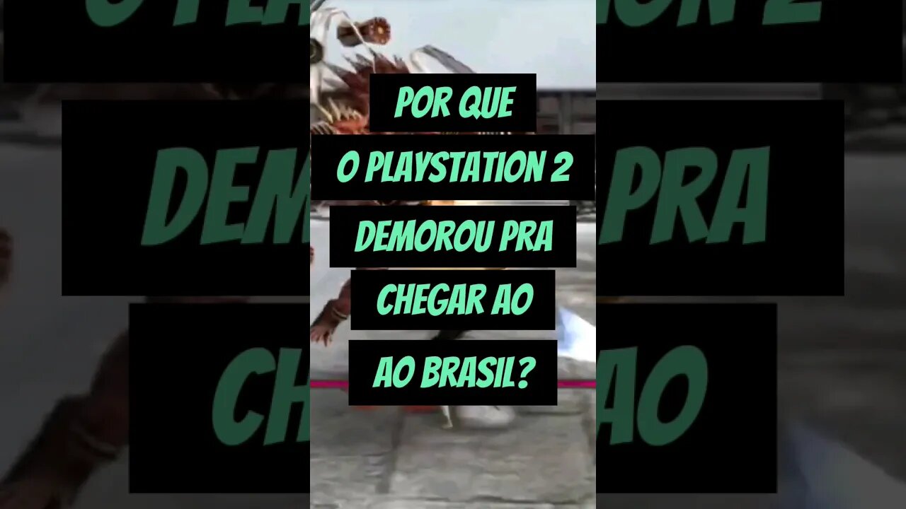 Esse foi o motivo do PlayStation 2 só vir pro Brasil oficialmente em 2008 #shorts #playstation