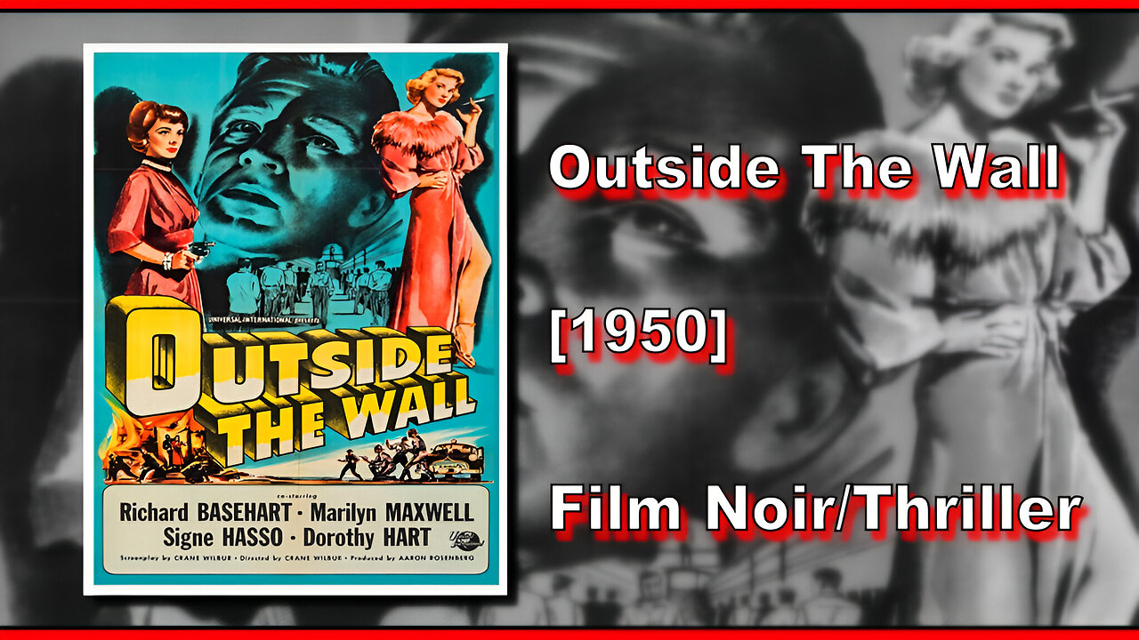 Outside The Wall (1950) | FILM NOIR/THRILLER | FULL MOVIE