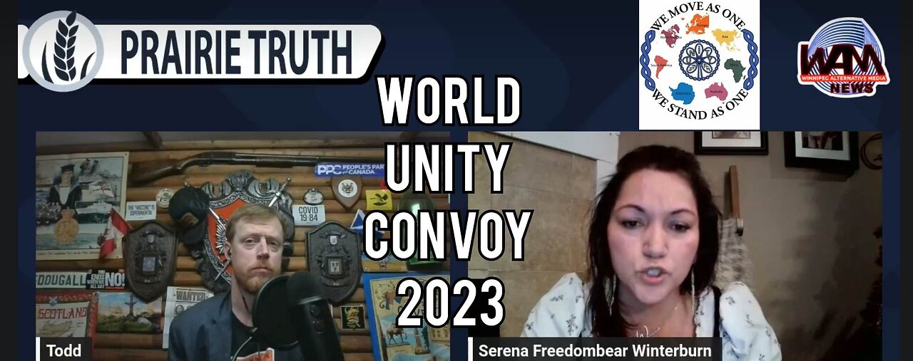 Prairie Truth #230 - The World Unity Convoy W/ Serena Freedombear + NHLer Says No To Virtue Signal