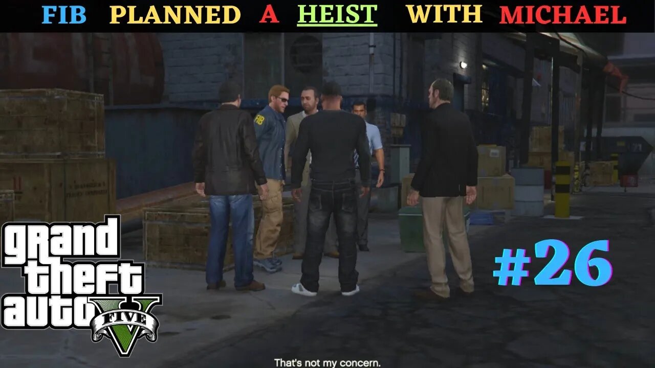 FIB Planned a Heist | GTA V Gameplay #26 | VENARC Gaming