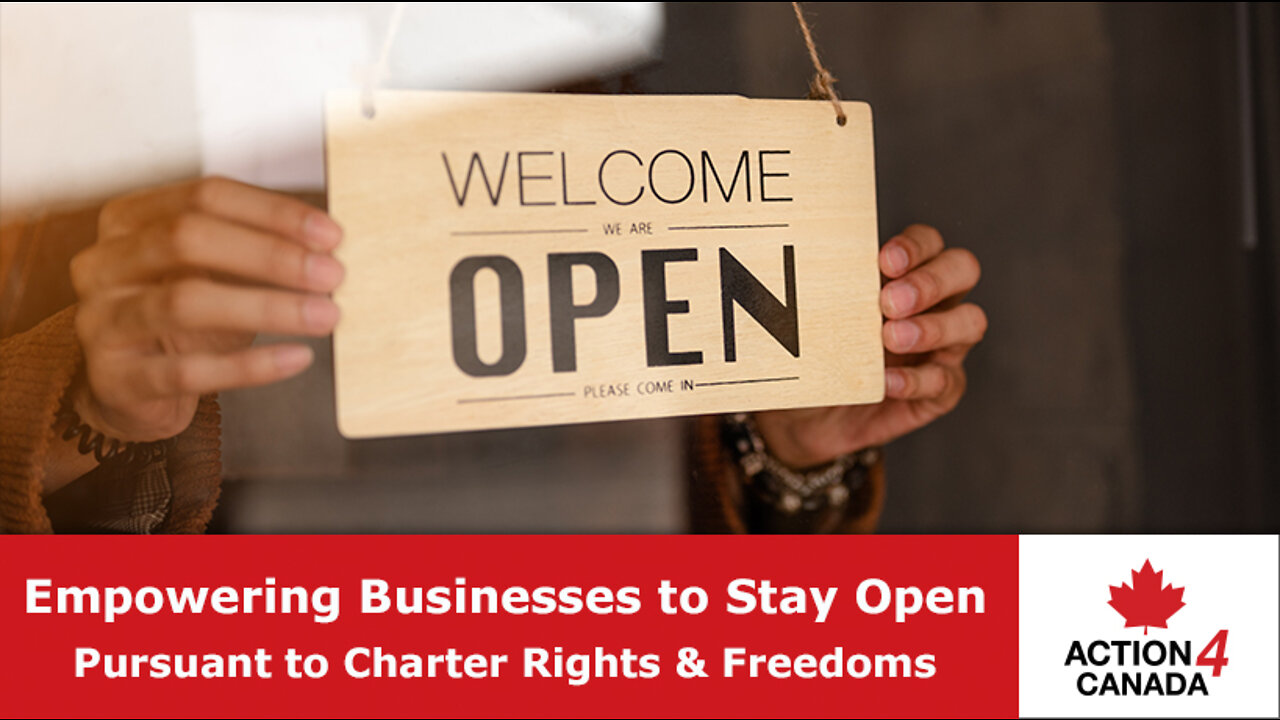 Empowering Businesses to Stay Open Pursuant to Charter Rights and Freedoms