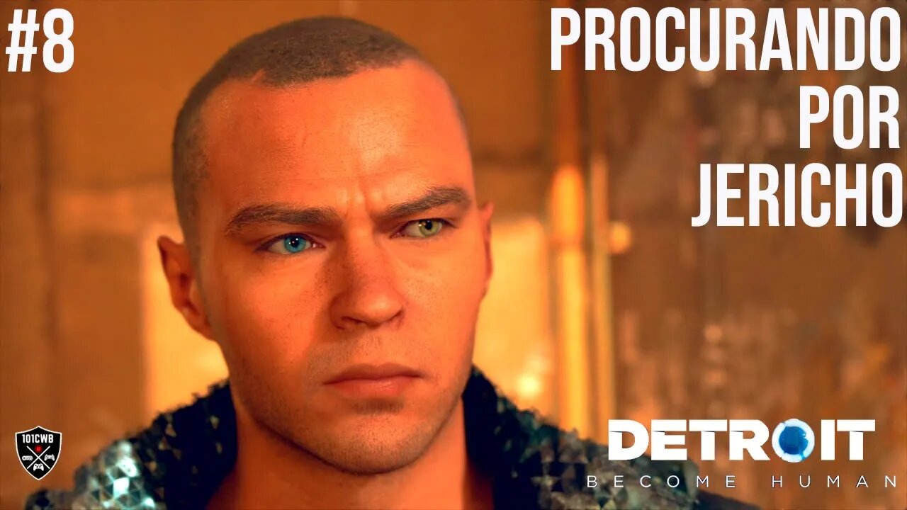 Detroit: Become Human - #8 Procurando por Jericho - Walktrough PT-BR - 1080p 60fps