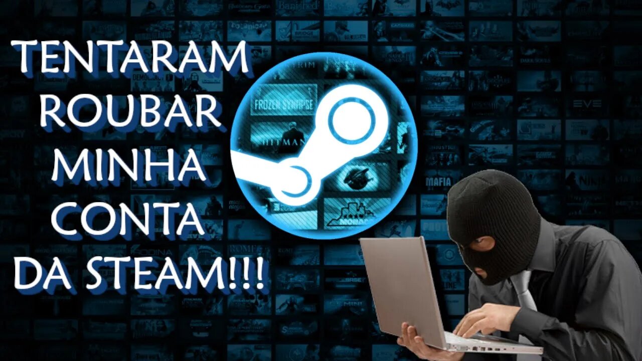 AMEAÇARAM BANIR MINHA CONTA DA STEAM E ME COLOCARAM PRA FALAR COM 2 "ADMs" - ROUBO DE CONTA NA STEAM