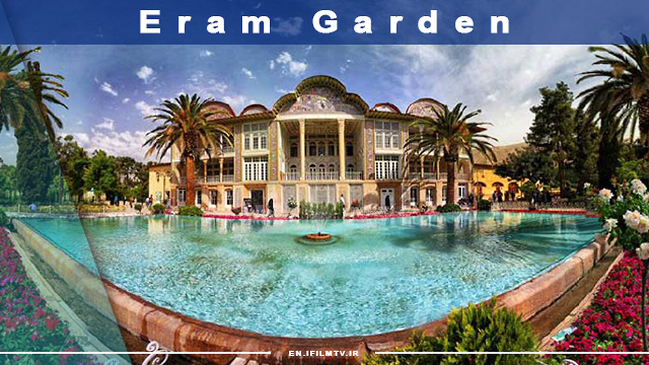 Eram Garden in Shiraz: iFilm+