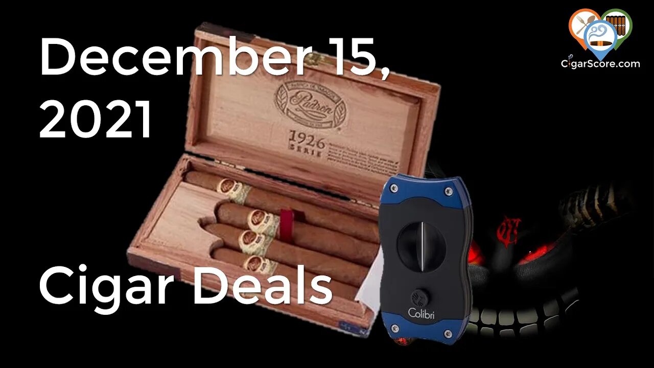 I Think THIS IS A SWEET DEAL! Cigar Deals for 12/15/21