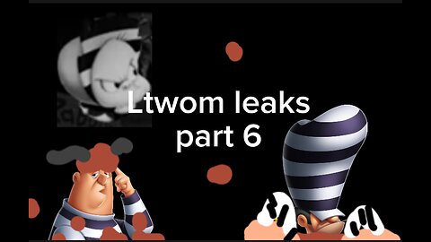 LTWOM leaks part 6