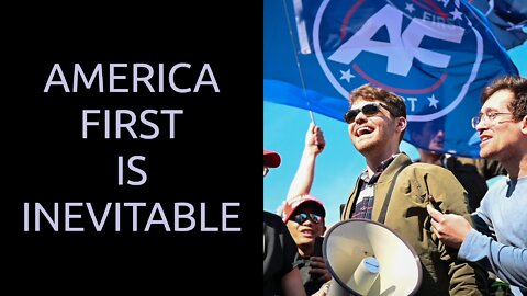 AFPACIII, Nick Fuentes and the America First movement