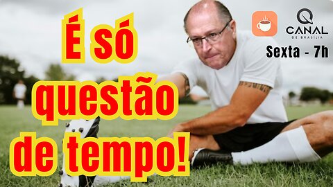 Alckmin já finalizando seu aquecimento