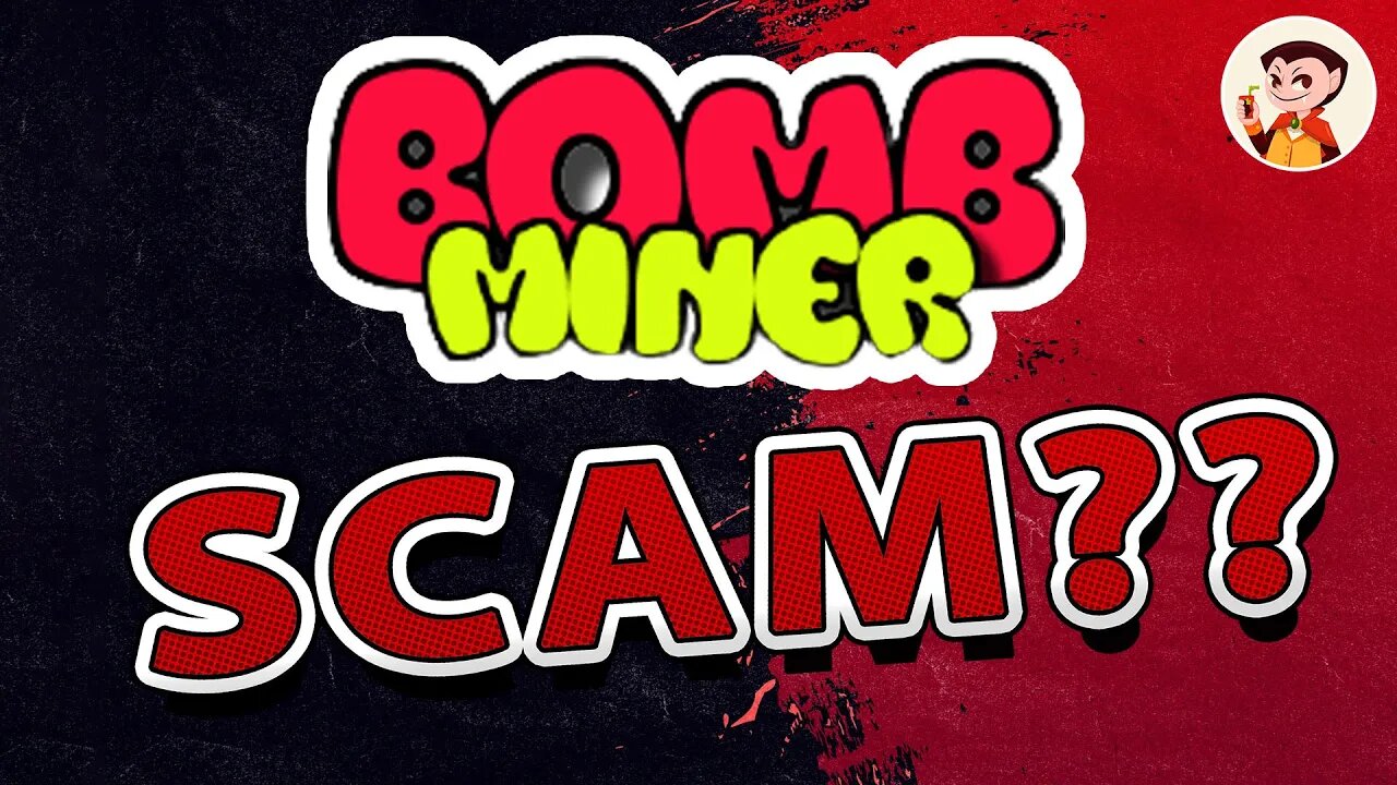 BombMiner: SCAM??