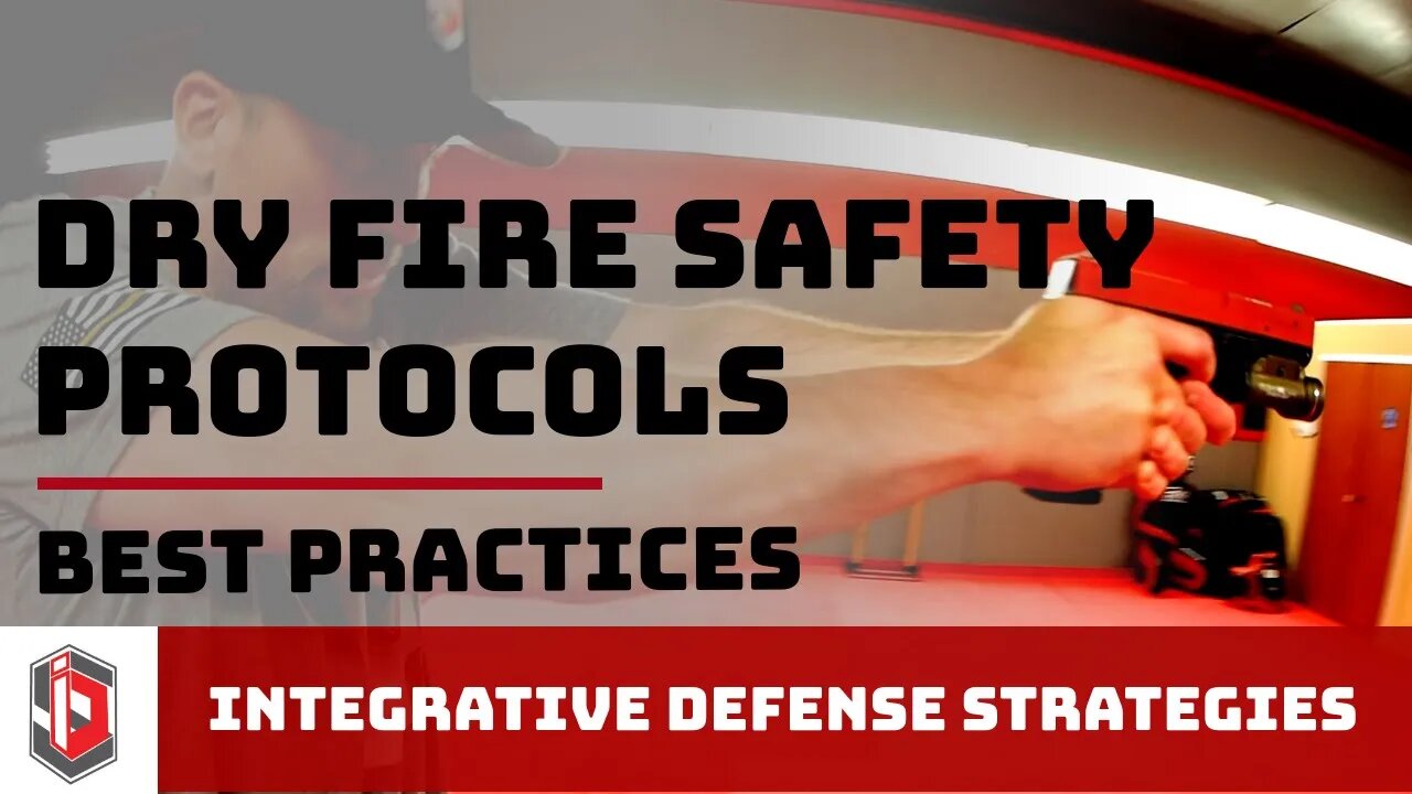 Dry Fire Safety Protocols | Best Practices