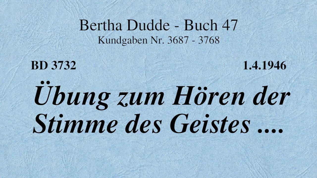 BD 3732 - ÜBUNG ZUM HÖREN DER STIMME DES GEISTES ....