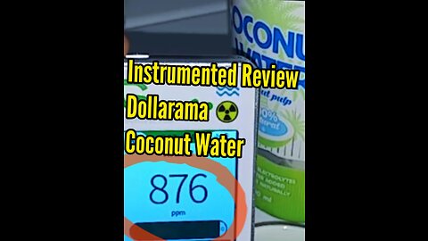 Instrumented Review Dollarama Coconut Water